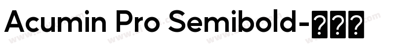 Acumin Pro Semibold字体转换